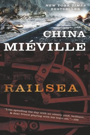 Miéville, China. Railsea. Penguin Random House LLC, 2013.