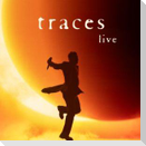 Traces - Live