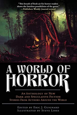 Warren, Kaaron. A World of Horror. Dark Moon Books, 2018.