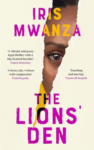 Mwanza, Iris. The Lions' Den. Canongate Books Ltd., 2024.