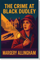 The Crime at Black Dudley