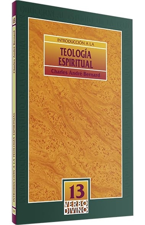 Bernard, Charles André. Introducción a la teología espiritual. Editorial Verbo Divino, 1997.