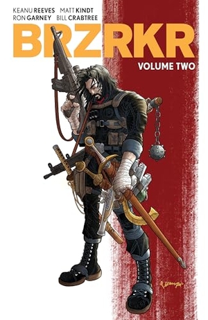 Reeves, Keanu / Matt Kindt. BRZRKR Vol. 2. Boom! Studios, 2022.
