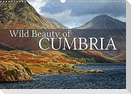 Wild Beauty of Cumbria (Wall Calendar 2022 DIN A3 Landscape)