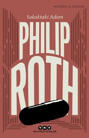Roth, Philip. Sokaktaki Adam. Yapi Kredi Yayinlari, 2024.
