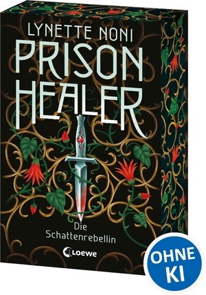 Noni, Lynette. Prison Healer (Band 2) - Die Schattenrebellin - Intrigen, Lügen und Geheimnisse erwarten dich! - Stehst du auf der richtigen Seite? - Jetzt als Klappenbroschur mit Farbschnitt in der 1. Auflage. Loewe Verlag GmbH, 2026.