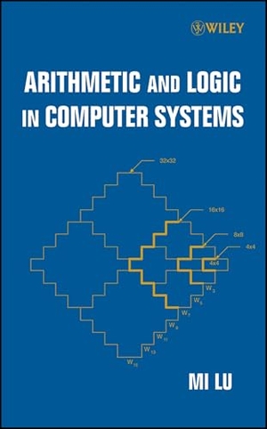 Lu. Arithmetic and Logic in Computer Systems. John Wiley & Sons, 2004.