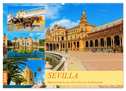 Sevilla - Impressionen aus dem Herzen Andalusiens (Wandkalender 2024 DIN A2 quer), CALVENDO Monatskalender
