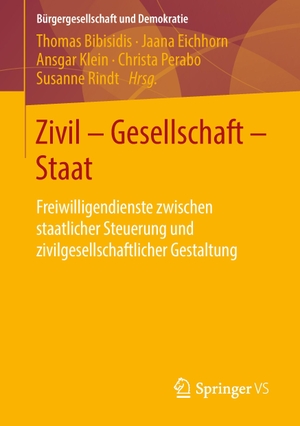 Bibisidis, Thomas / Jaana Eichhorn et al (Hrsg.). Zivil - Gesellschaft - Staat - Freiwilligendienste zwischen staatlicher Steuerung und zivilgesellschaftlicher Gestaltung. Springer Fachmedien Wiesbaden, 2014.