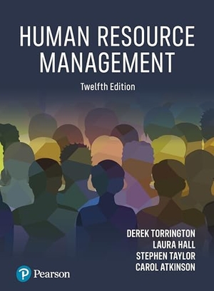 Torrington, Derek / Hall, Laura et al. Human Resource Management. Pearson, 2024.