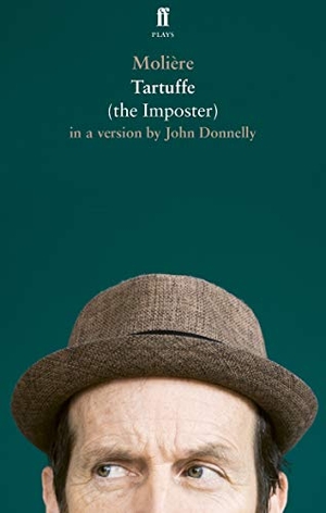 Moliere. Tartuffe, the Imposter. Faber and Faber, 2019.
