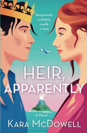 Mcdowell, Kara. Heir, Apparently. Wednesday Books, 2024.