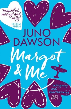 Dawson, Juno. Margot & Me. Hot Key Books, 2017.