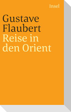 Reise in den Orient