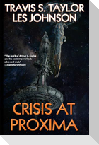 Crisis at Proxima