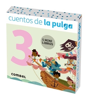 Farré, Lluís / Serra, Sebastiá et al. Cuentos de la Pulga 3 (5 Cuentos) / Tales of the Flea 3 (5 Stories) - Volume 3. Combel Ediciones Editorial Esin, S.A., 2025.
