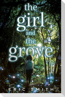 The Girl and the Grove