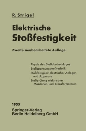 Strigel, Robert. Elektrische Stoßfestigkeit. Springer Berlin Heidelberg, 2014.