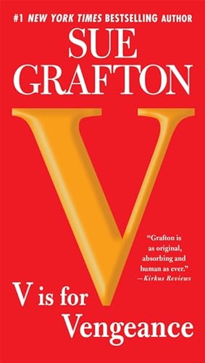 Grafton, Sue. V Is for Vengeance. Penguin Publishing Group, 2016.