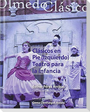 Clásicos en pie (izquierdo) : teatro para la infancia