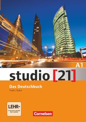 Funk, Hermann / Kuhn, Christina et al. studio 21 Grundstufe A1 Gesamtband: Das Deutschbuch mit DVD-ROM - Kurs- und Übungsbuch mit DVD-ROM. DVD: E-Book mit Audio, interaktiven Übungen, Videoclips. Cornelsen Verlag GmbH, 2013.