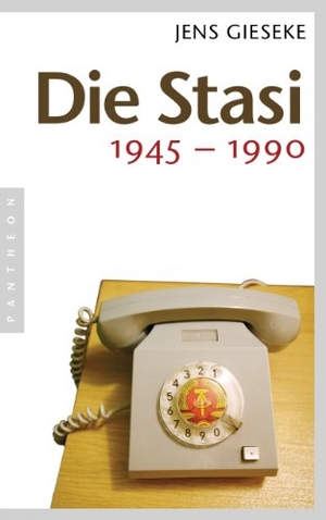 Gieseke, Jens. Die Stasi - 1945 - 1990. Pantheon, 2011.