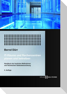 IT-Räume und Rechenzentren planen und betreiben