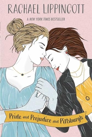 Lippincott, Rachael. Pride and Prejudice and Pittsburgh. Simon & Schuster Books for Young Readers, 2024.