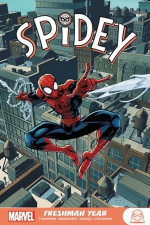 Thompson, Robbie. Spidey: Freshman Year. Marvel, 2019.
