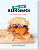 Super Easy Burgers