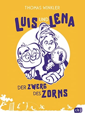 Winkler, Thomas. Luis und Lena - Der Zwerg des Zorns. cbj, 2021.