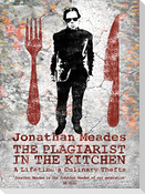 The Plagiarist in the Kitchen