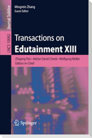 Transactions on Edutainment XIII