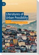 Literatures of Urban Possibility