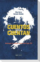 Cuentos que cuentan : antología de relatos del siglo XIX