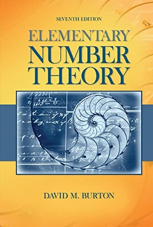 Burton, David. Elementary Number Theory. McGraw Hill LLC, 2010.