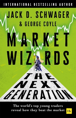 Schwager, Jack D / George F Coyle. Market Wizards: The Next Generation - The World's Top Young Traders Reveal How They Beat the Market. Harriman House, 2026.