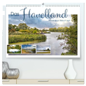 Das Havelland, immer einen Besuch wert (hochwertiger Premium Wandkalender 2025 DIN A2 quer), Kunstdruck in Hochglanz