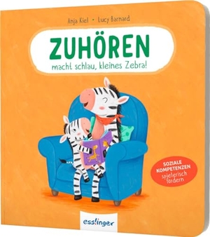 Kiel, Anja. Zuhören macht schlau, kleines Zebra! - Soziale Kompetenzen spielerisch fördern. Esslinger Verlag, 2024.