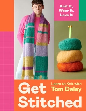 Daley, Tom. Get Stitched. HarperCollins Publishers, 2025.