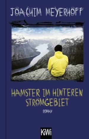 Meyerhoff, Joachim. Hamster im hinteren Stromgebiet - Roman. Kiepenheuer & Witsch GmbH, 2022.