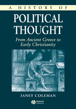Coleman. Political Thought. John Wiley & Sons, 2000.
