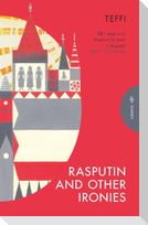 Rasputin and Other Ironies