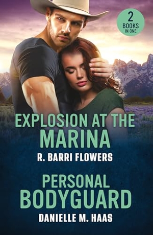 Haas, Danielle M. / R. Barri Flowers. EXPLOSION AT MARINA PERSONA PB - Explosion at the Marina (Criminal Case Files) / Personal Bodyguard (Sunrise Security). HarperCollins Publishers, 2026.