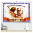 Die zwölf Aufgaben des Herkules (hochwertiger Premium Wandkalender 2025 DIN A2 quer), Kunstdruck in Hochglanz