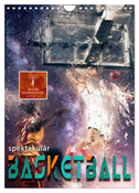 Basketball spektakulär (Wandkalender 2024 DIN A4 hoch), CALVENDO Monatskalender