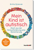Mein Kind ist autistisch