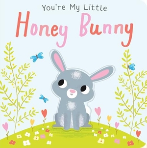Edwards, Nicola. You're My Little Honey Bunny. Silver Dolphin Books, 2025.