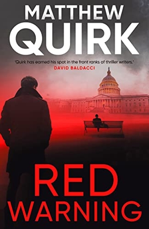 Quirk, Matthew. Red Warning. Bloomsbury Publishing PLC, 2022.