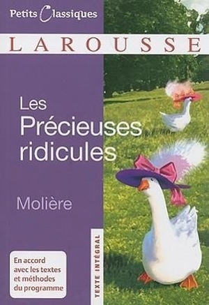 Moliere. Les precieuses ridicules. Editions Larousse, 1973.